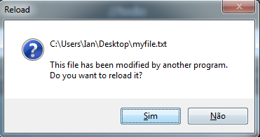 Reload - <file - This file has been modified by another program. Do you want to reload it?
