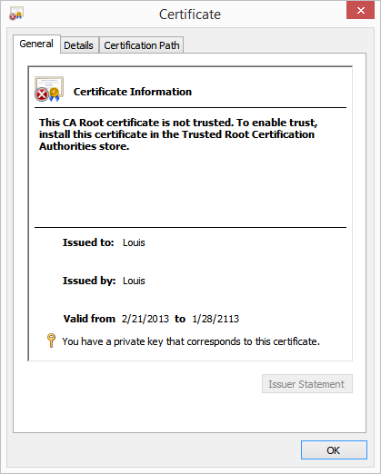 This CA Root certificate is not trusted. To enable trust, install this certificate in the Trusted Root Certification Authorities store.